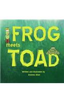 Frog Meets Toad: (English)