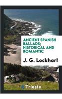 Ancient Spanish Ballads; Historical and Romantic