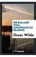 Die Ballade Vom Zuchthaus Zu Reading