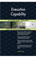 Execution Capability A Complete Guide - 2020 Edition