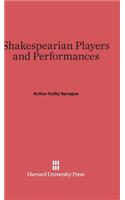 Shakespearian Players and Performances