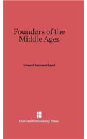 Founders of the Middle Ages