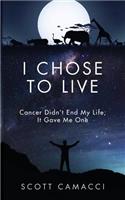 I Chose To Live