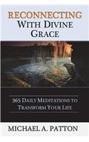 Reconnecting With Divine Grace