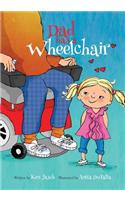 Dad Has a Wheelchair