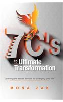 7C's to ULTIMATE TRANSFORMATION