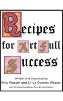 Recipes for ArtFull Success