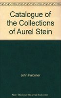 Catalogue of the Collections of Sir Aurel Stein in the Library of the Hungarian Academy of Sciences