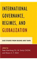 International Governance, Regimes, and Globalization
