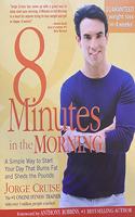 8 Minutes in The Morning