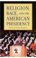 Religion, Race, and the American Presidency