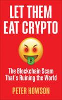 Let Them Eat Crypto