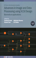 Advances in Image and Data Processing Using VLSI Design