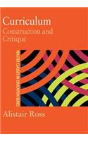 Curriculum: Construction and Critique