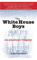 The White House Boys