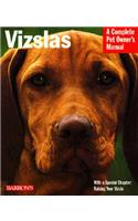 Vizslas: (Complete Pet Owner's Manuals)