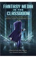 Fantasy Media in the Classroom