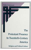 Protestant Presence in Twentieth-Century America