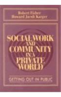 Social Work and Community in a Private World