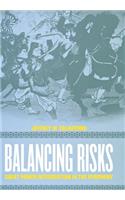 Balancing Risks: Great Power Intervention in the Periphery