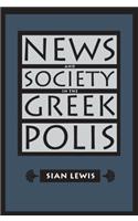 News and Society in the Greek Polis
