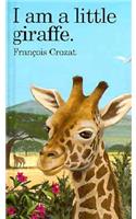 I Am a Little Giraffe