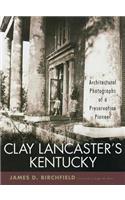 Clay Lancaster's Kentucky