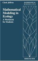 Mathematical Modeling in Ecology