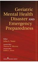 Geriatric Mental Health Disaster and Emergency Preparedness