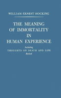 Meaning of Immortality in Human Experience