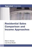 Residential Sales Comparison and Income Approaches