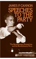 Speeches to the Party