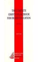 The Complete Grants Sourcebook For Higher Education, 3/E