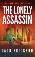 Lonely Assassin