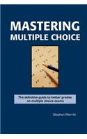 Mastering Multiple Choice
