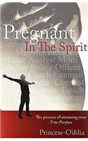 Pregnant in the Spirit