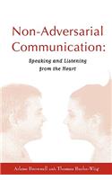 Non-Adversarial Communication