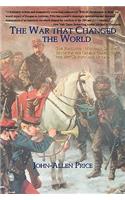 War that Changed the World