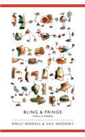Bling & Fringe (The L. A. Poems)