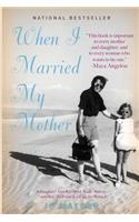 When I Married My Mother