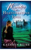 Murder at Heatherstone Hall