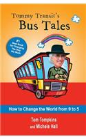 Tommy Transit's Bus Tales