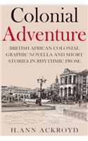 Colonial Adventure & Other Stories