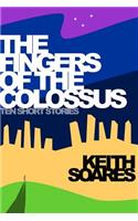 Fingers of the Colossus