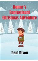 Danny's Fantasticani Christmas Adventure