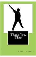 Thank You, Theo