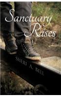 Sanctuary Rises: Book One in the Junk Lot Jive Series