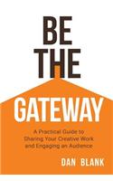 Be the Gateway