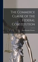 Commerce Clause of the Federal Constitution
