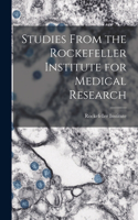 Studies From the Rockefeller Institute for Medical Research